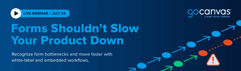 Recognize form bottlenecks and improve workflows with GoCanvas solutions.